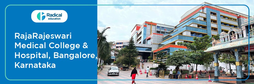 Rajarajeswari Medical College & Hospital, Bangalore, Karnataka 2025-26 (updated) Fees Structure, Cut Off, Admission Process