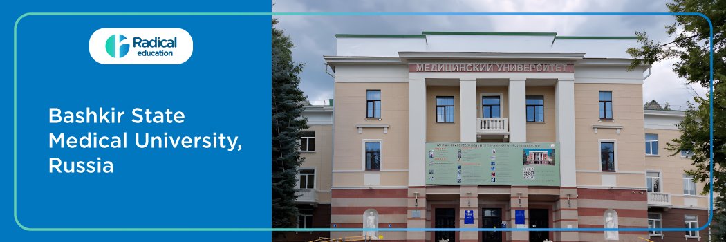 Bashkir State Medical University, Russia 2025-2026 (UPDATED) Fees Structure, Cutoff, Admission Process