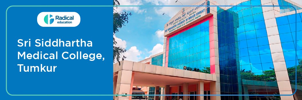 Sri Siddhartha Medical College, Tumkur, Karnataka 2025-2026 (UPDATED) Fees Structure, Cutoff, Admission Process