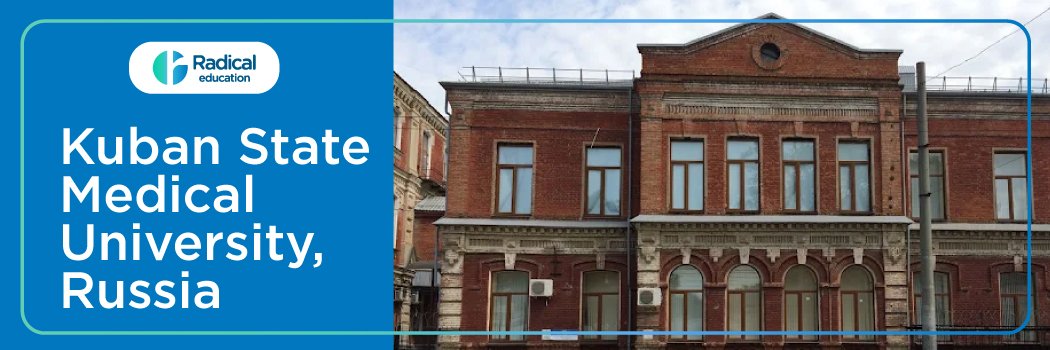 Kuban State Medical University, Russia 2025-2026 Fees Structure, Cutoff, Admission