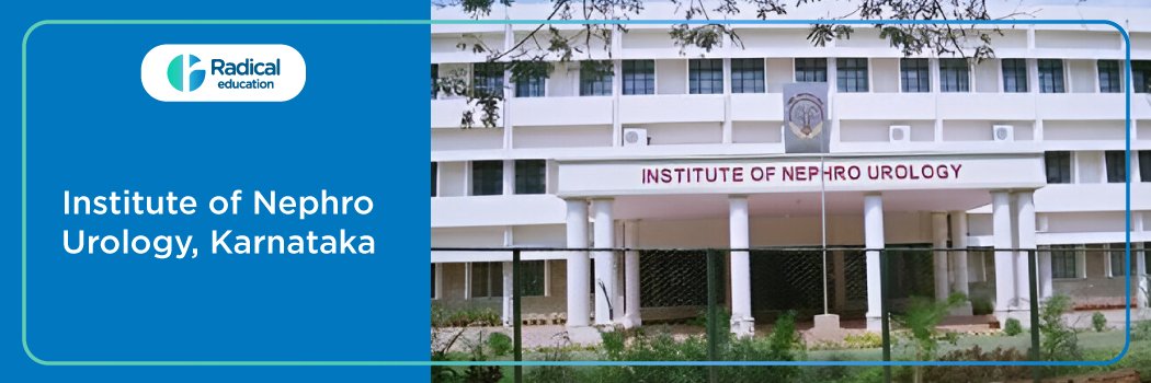 Institute of Nephro- urology ,Karnataka, (Admission 2024-2025)