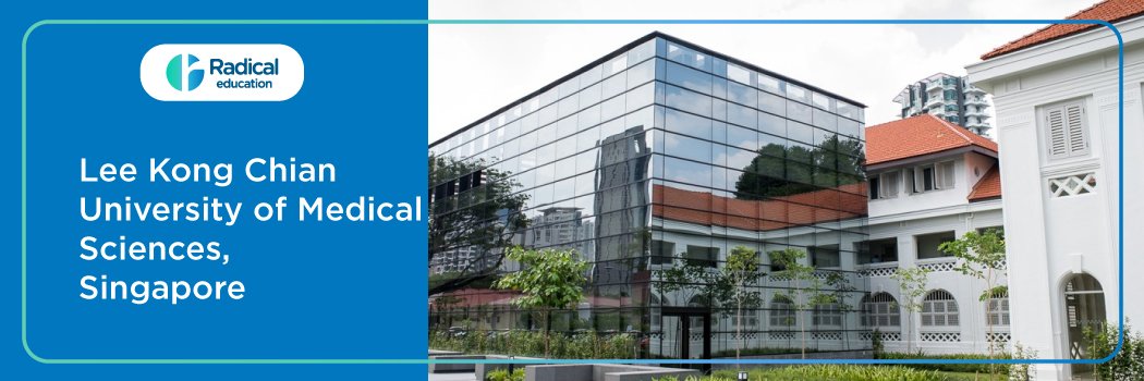 Lee kong chian University of Medical Science, Singapore 2025-2026 Fees, Cutoff, Admission