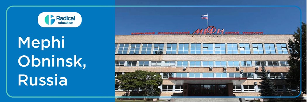 MEPHI Obninsk, Russia 2025-2026 Fees Structure, Cutoff, Admission Process