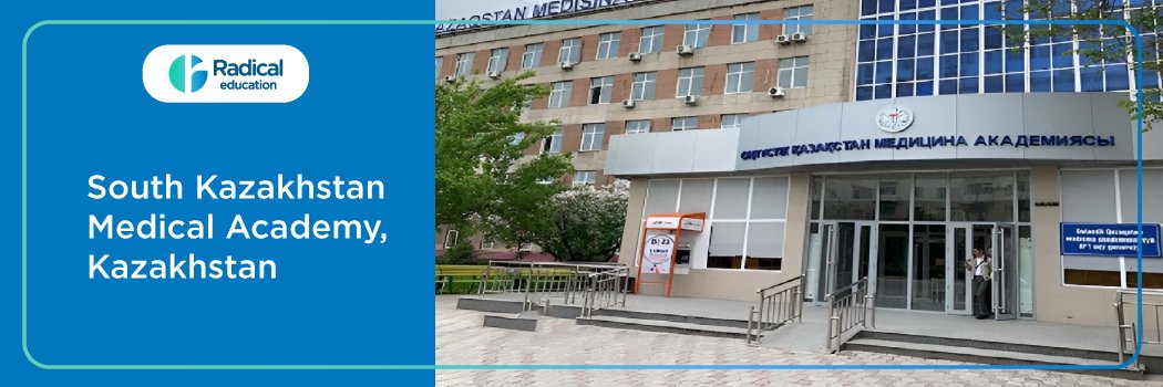 South Kazakhstan Medical Academy, Kazakhstan 2025-2026 Fees, Cutoff, Admission
