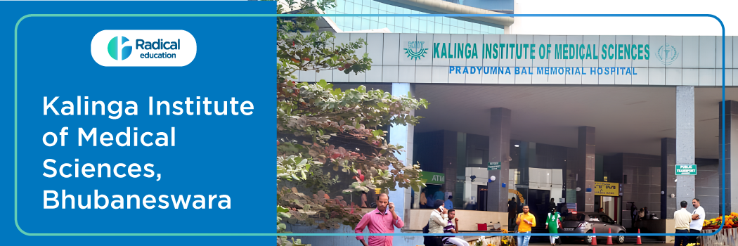 Kalinga Institute of Medical Sciences, Bhubaneswar, Odisha 2025-2026 (UPDATED) Fees Structure, Cutoff, Admission Process
