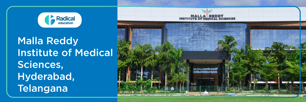 Malla Reddy Institution of Medical Science, Hyderabad Telangana 2025-26 (updated) Fees Structure, Cut Off, Admission Process